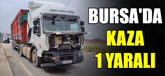 Bursa'da kaza 1 yaralı