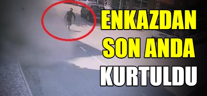 Enkazdan son anda kurtuldu