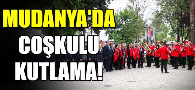 Mudanya'da coşkulu kutlama