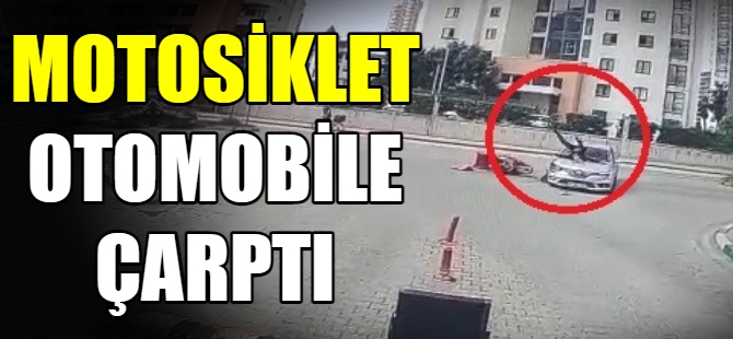 Motosiklet otomobile çarptı