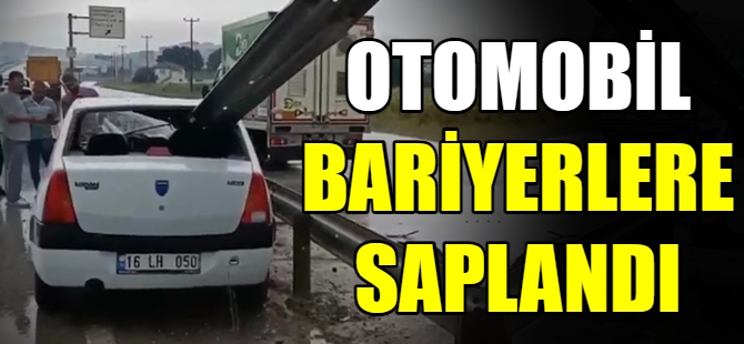 Otomobil bariyerlere saplandı