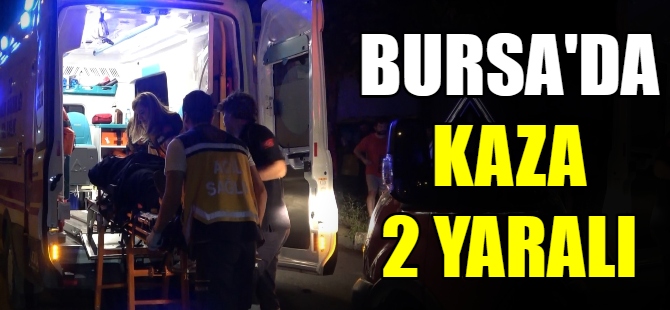 Bursa'da kaza