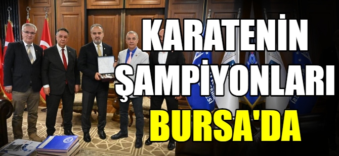 Karate şampiyonları Bursa'da