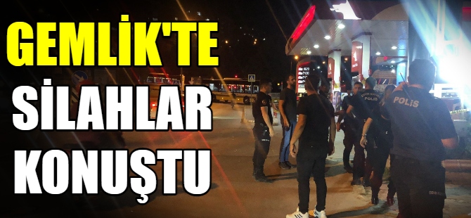 Gemlik'te silahlar konuştu