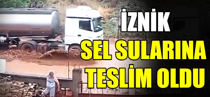 İznik'te dereler taştı