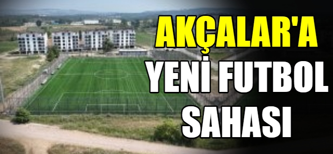 Akçalar’a futbol sahası