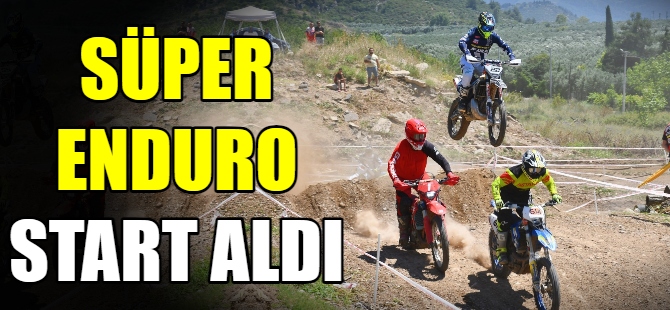 Süper Enduro start aldı