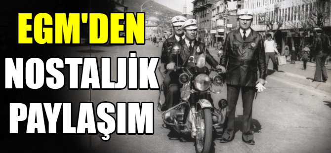 EGM'den nostaljik paylaşım