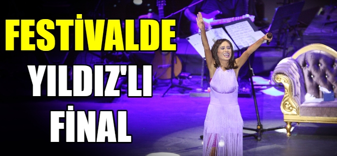 Festivalde 'Yıldız'lı final