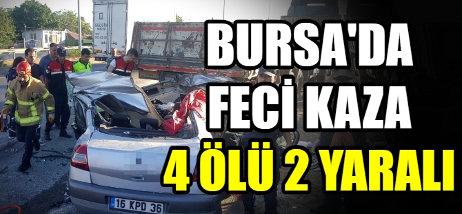 Bursa'da feci kaza