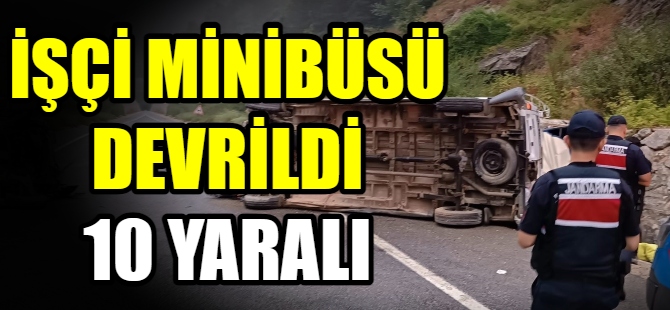 İşçi minibüsü devrildi: 10 yaralı