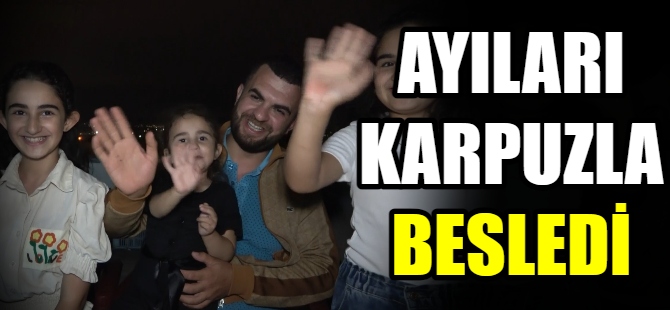 Ayıları karpuzla besledi