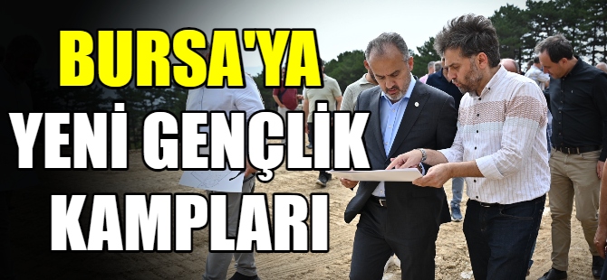 Bursalı gençlere yeni kamp alanı