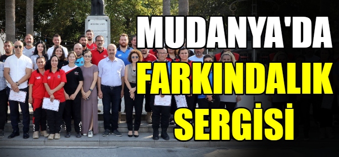 Mudanya'da farkındalık sergisi