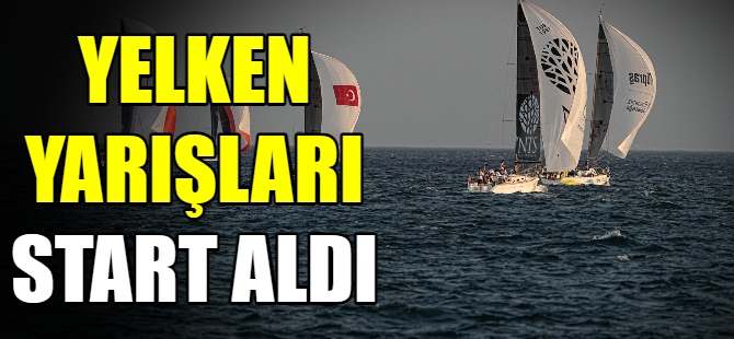 Yelken yarışı start aldı