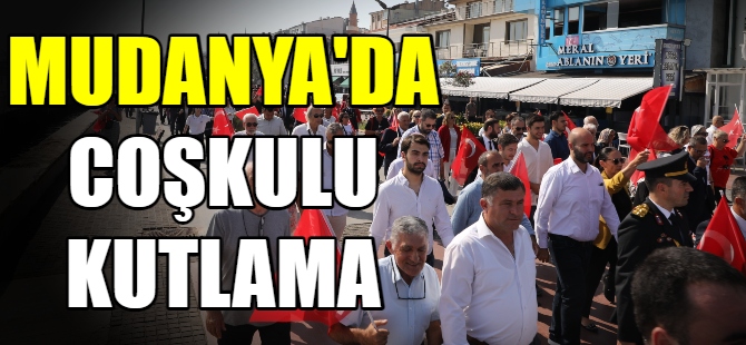 Mudanya'da coşkulu kutlama