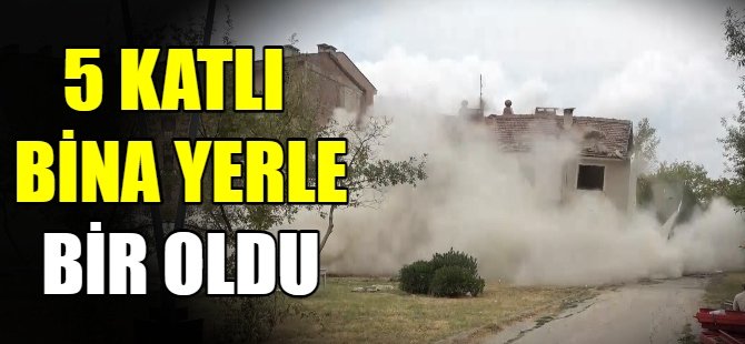 5 katlı bina yerle bir oldu