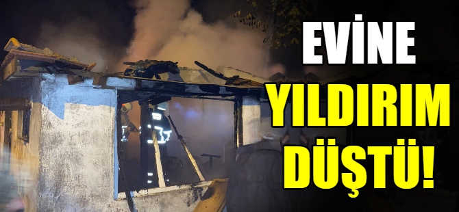 Bursa’da bir eve yıldırım düştü