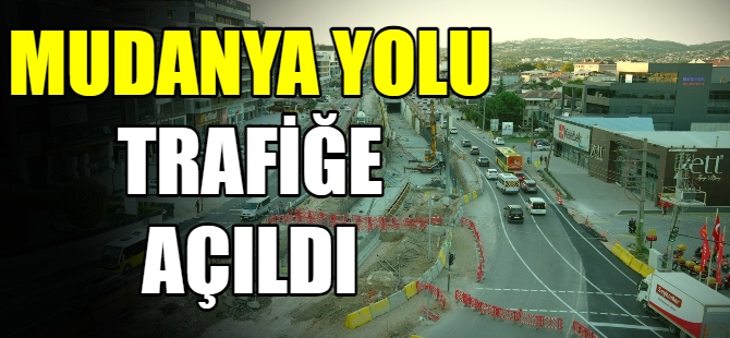 Mudanya yolu trafiğe açıldı