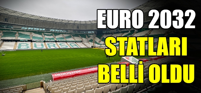 EURO 2032 statları belli oldu