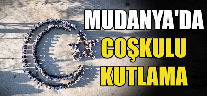 Mudanya'da coşkulu kutlama