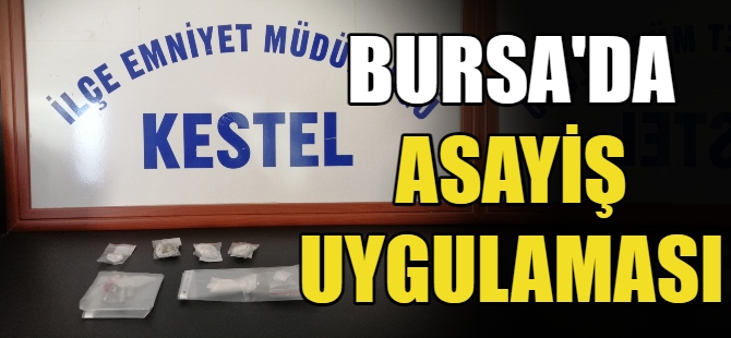 Asayiş uygulamasında 10 gözaltı