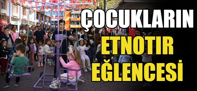 Çocukların Etnotır eğlencesi