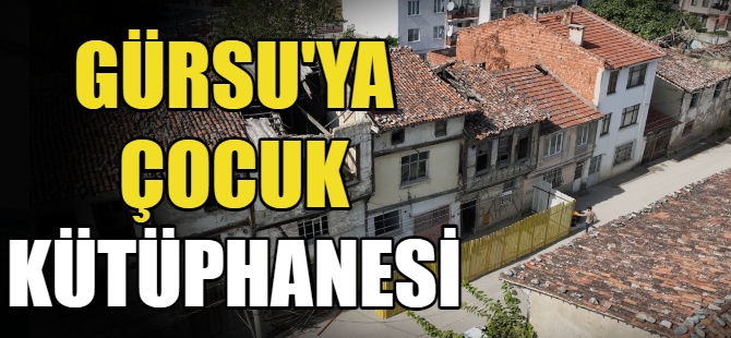 Gürsu'ya çocuk kütüphanesi