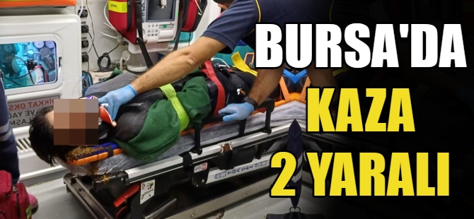 Bursa'da kaza