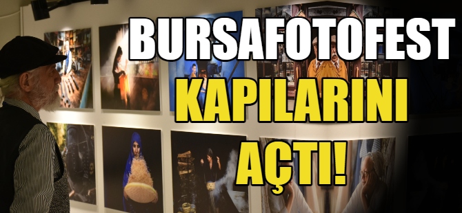 BursaFotoFest, kapılarını açtı