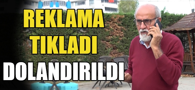 Dolandırıcıların tuzağına düştü