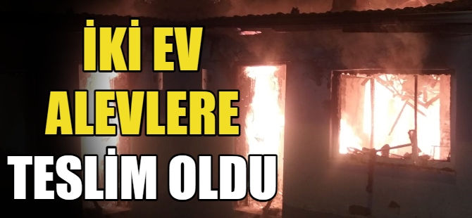 İki ev alev alev yandı