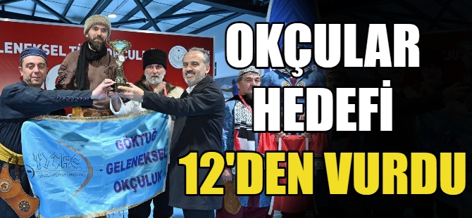 Okçular hedefi 12'den vurdu