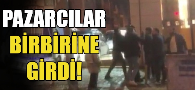 Pazarcıların yer kavgası