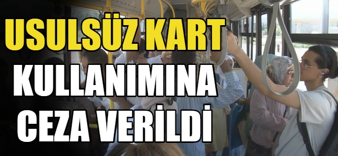 Usulsüz kart kullanımına ceza