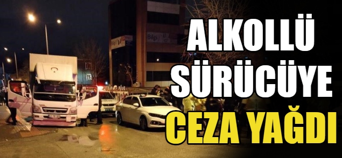 Kamyonet sürücüsü alkollü çıktı