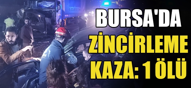 Bursa'da zincirleme kaza