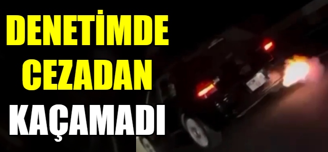 Abartı egzoz taktırdı, cezadan kaçamadı