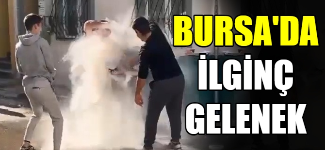 Bursa'da ilginç gelenek