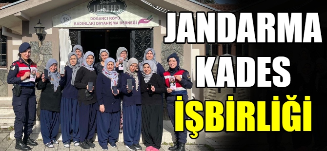 Jandarma KADES işbirliği