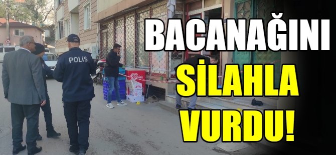 Bacanağını silahla vurdu