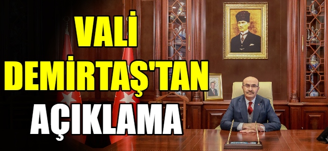 Vali Demirtaş’tan batan gemi açıklaması