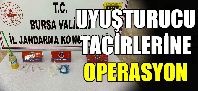 Uyuşturucu tacirlerine operasyon