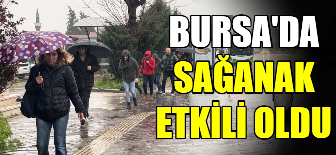 Sağanak hayatı olumsuz etkiledi