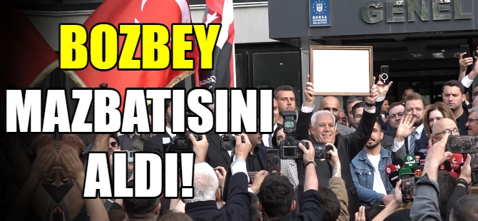 Başkan Bozbey mazbatasını aldı