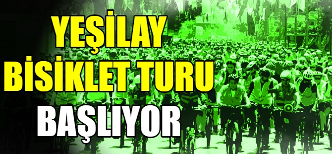 Yeşilay Bisiklet Turu başlıyor