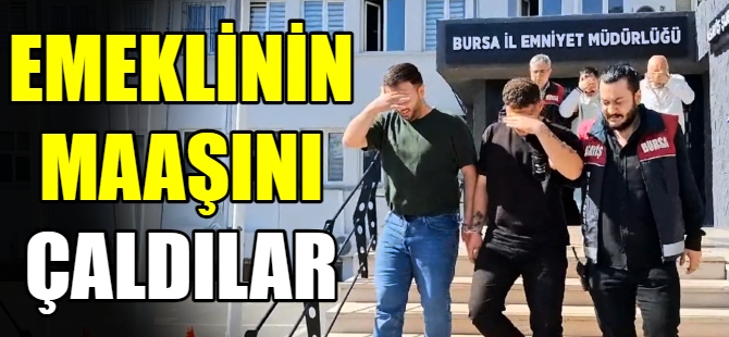 Emeklinin maaşını çaldılar