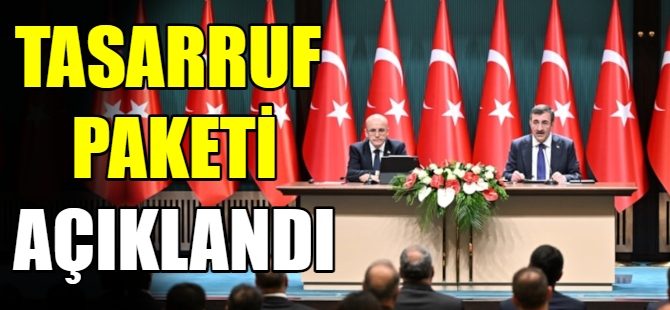 Kamuda tasarruf paketi açıklandı