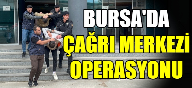 'Çağrı merkezi' çetesi çökertildi