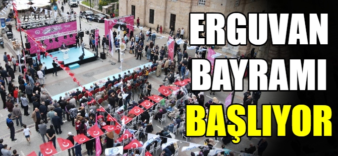 Erguvan Bayramı başlıyor